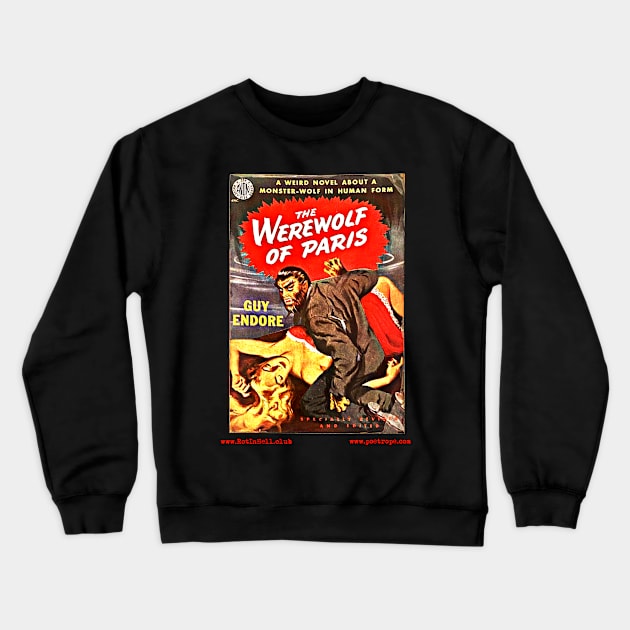 THE WEREWOLF OF PARIS by Guy Endore Crewneck Sweatshirt by Rot In Hell Club